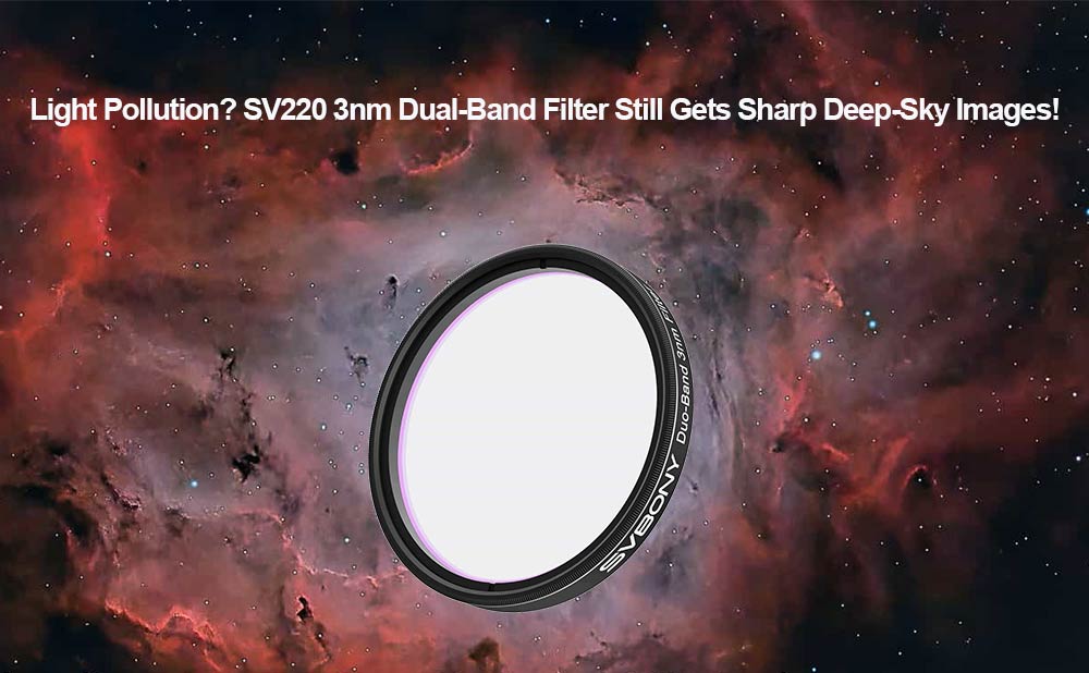 SVBONY SV220  2" 3nm Narrowband Filter – H-Alpha & OIII for Astrophotography